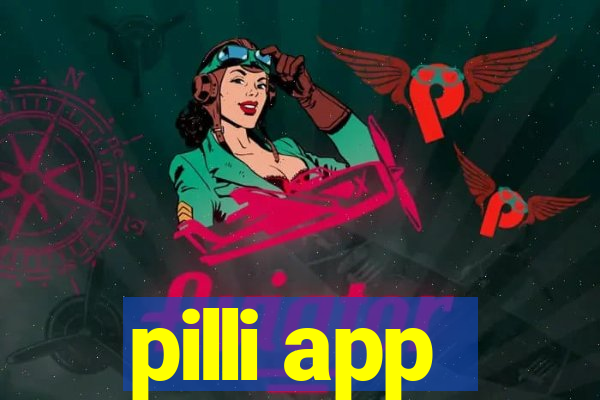 pilli app